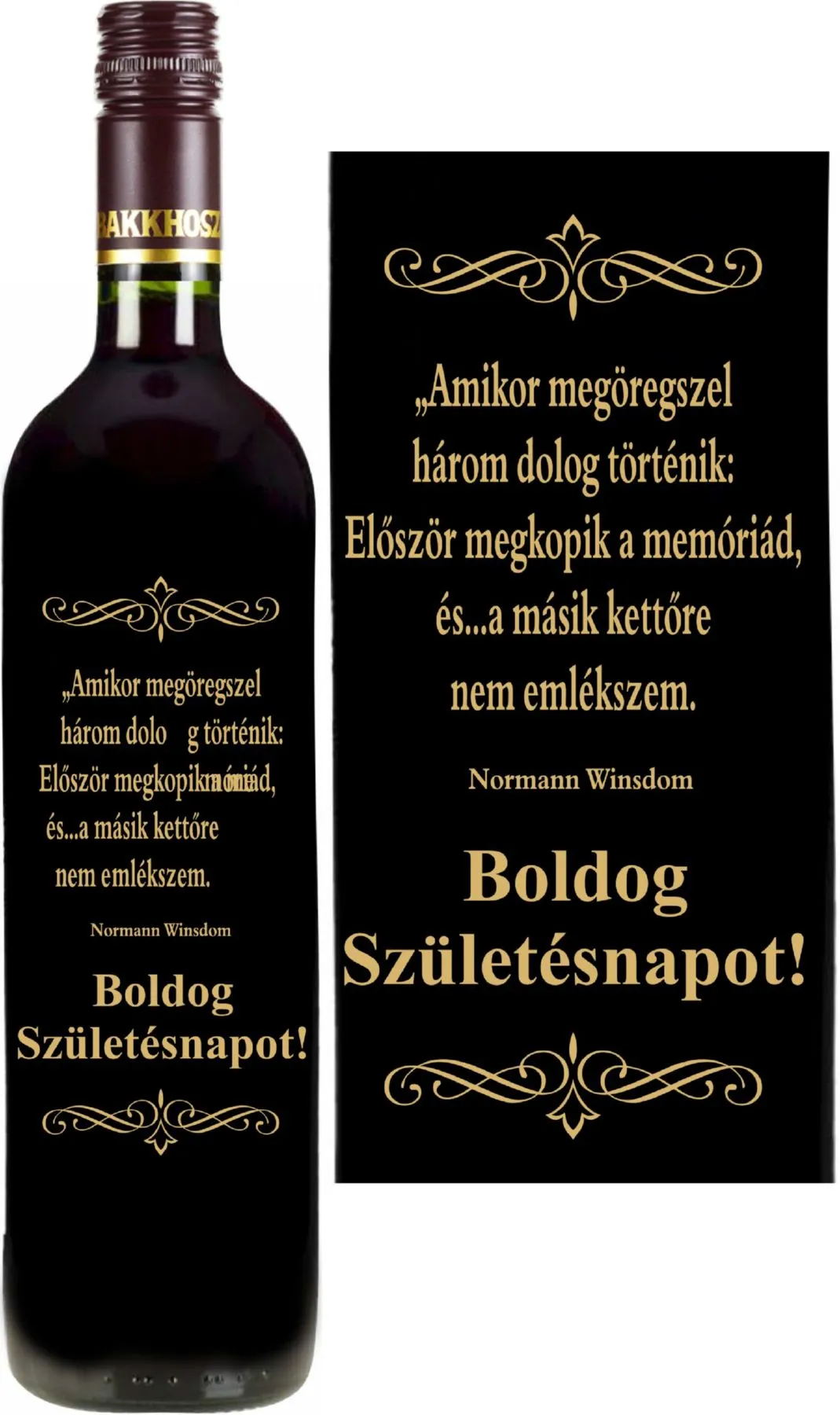 Mátrai Cabernet Sauvignon-nal töltött palack vicces "Amikor megöregszel" felirattal