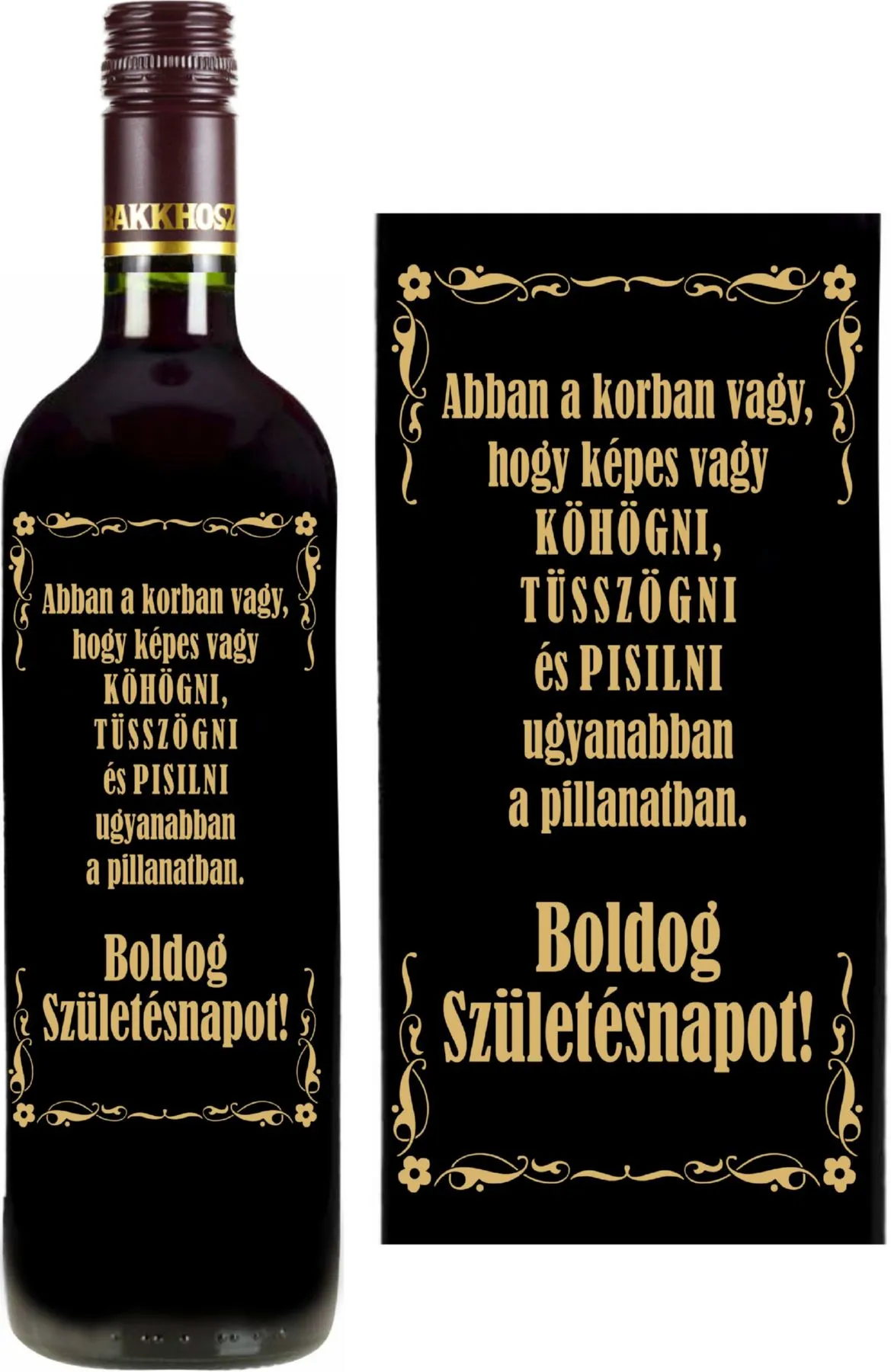 Cabernet Sauvignon-nal töltött palack vicces "Abban a korban" felirattal