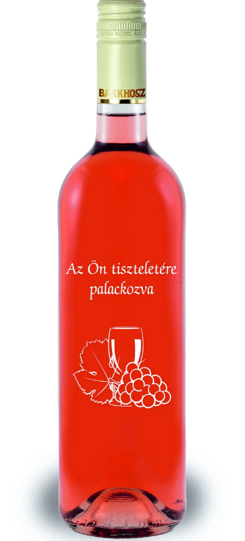 Mátrai Rosé  "Ön tiszteletére" felirattal